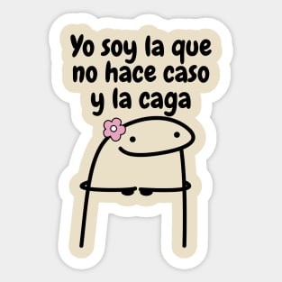 Yo soy la que no hace caso Sticker